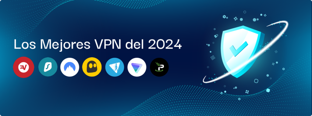 Los Mejores VPN del 2024
